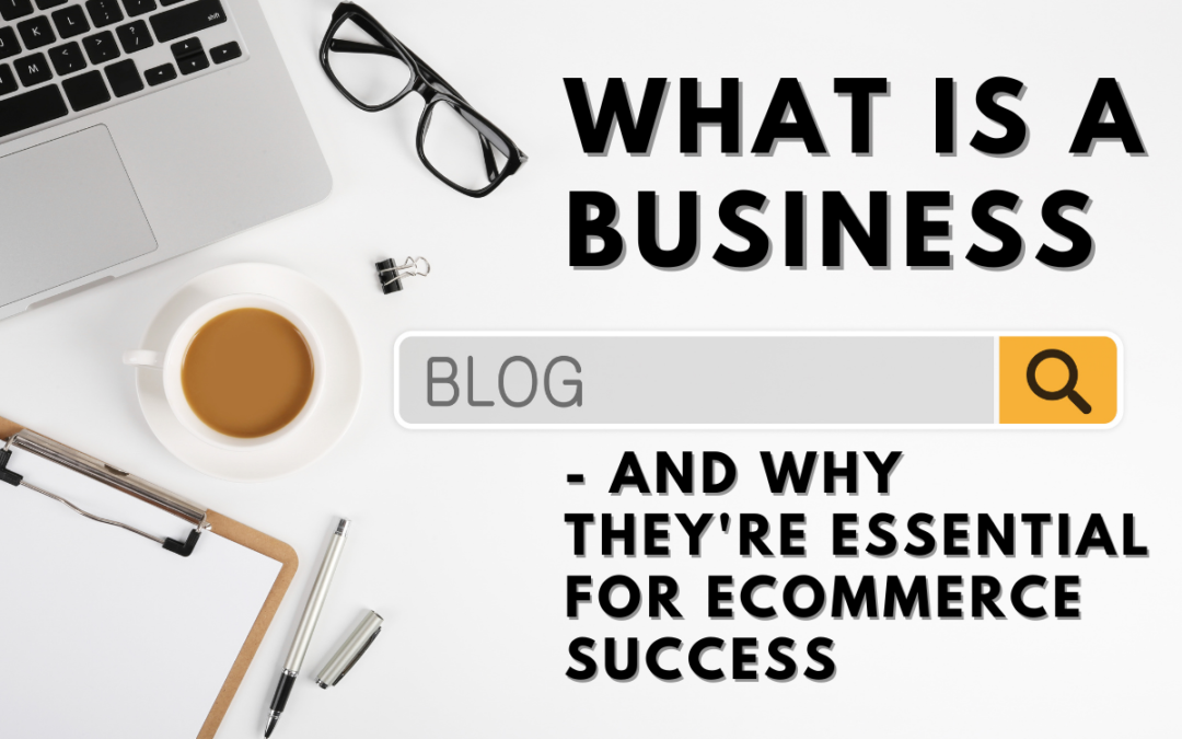 What Is A Business Blog?