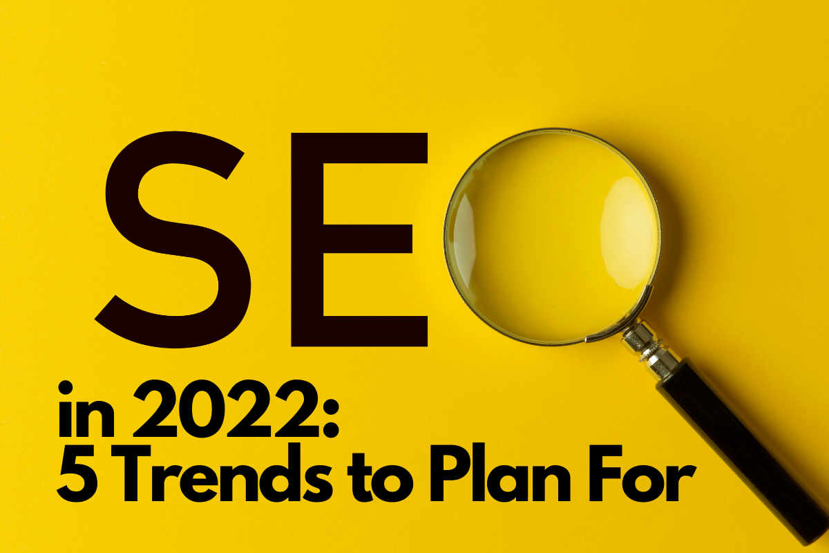 seo in 2022, seo for businesses