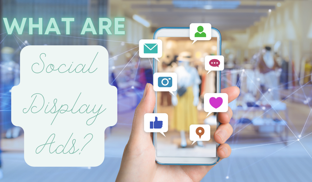 What Are Social Display Ads?