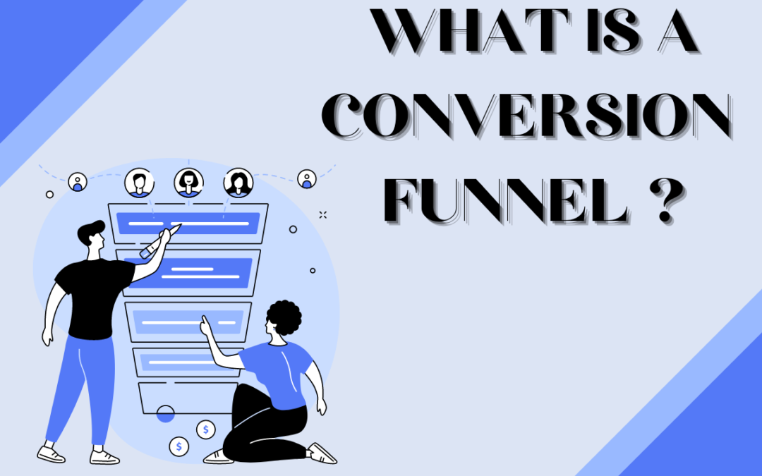 What is a Conversion Funnel?