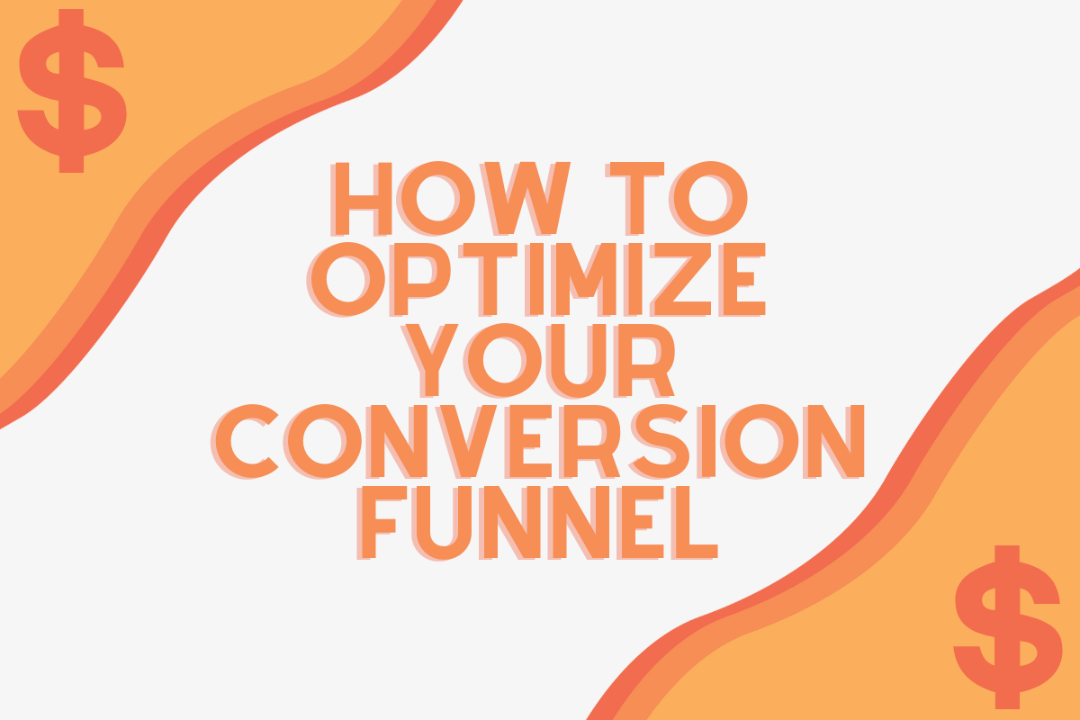 conversion funnel, optimize conversion funnel